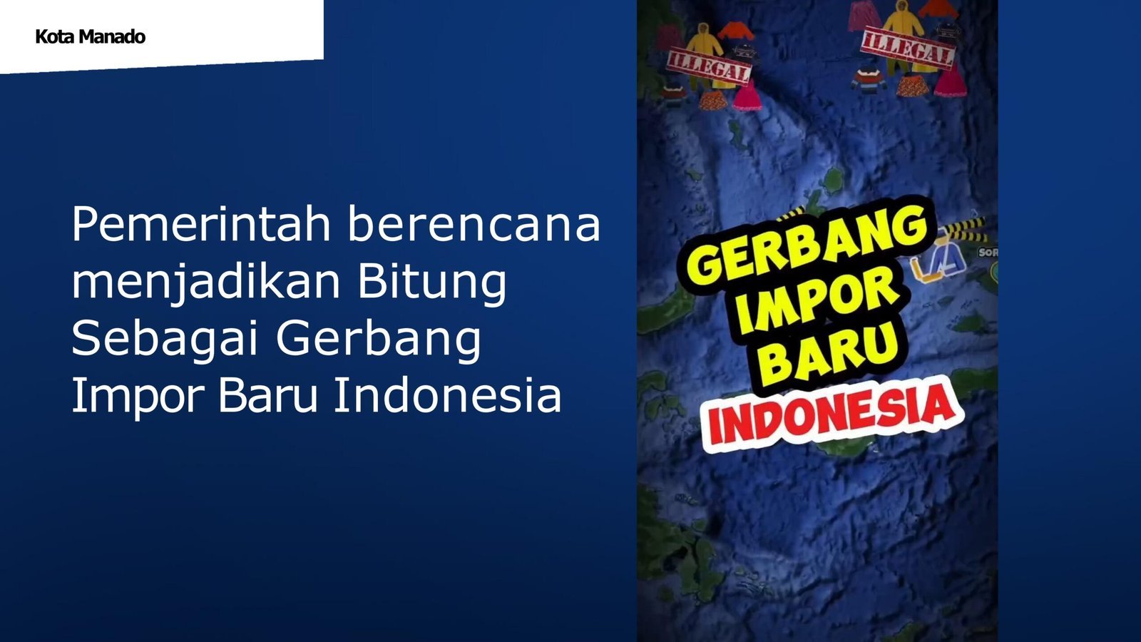 Bitung Gerbang Impor Baru Indonesia Peluang Emas bagi Bisnis Pergudangan di Manado Pemerintah terus mendorong pengembangan Kota Bitung sebagai gerbang ekspor-impor dan pusat logistik Indonesia Timur